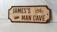 Load image into Gallery viewer, Oak Engraved Man Cave Sign
