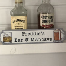 Load image into Gallery viewer, Man Cave Bar Sign
