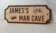 Load image into Gallery viewer, Oak Engraved Man Cave Sign
