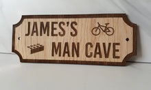 Load image into Gallery viewer, Oak Man Cave Sign
