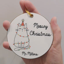 Load and play video in Gallery viewer, Meowy Christmas Personalised Cat Bauble
